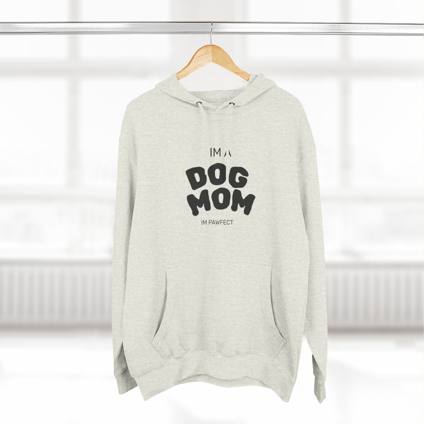 Dog Mom Hoodie — "I’m a Dog Mom" Fleece Pullover for Pet Lovers - Pawfectly Yours