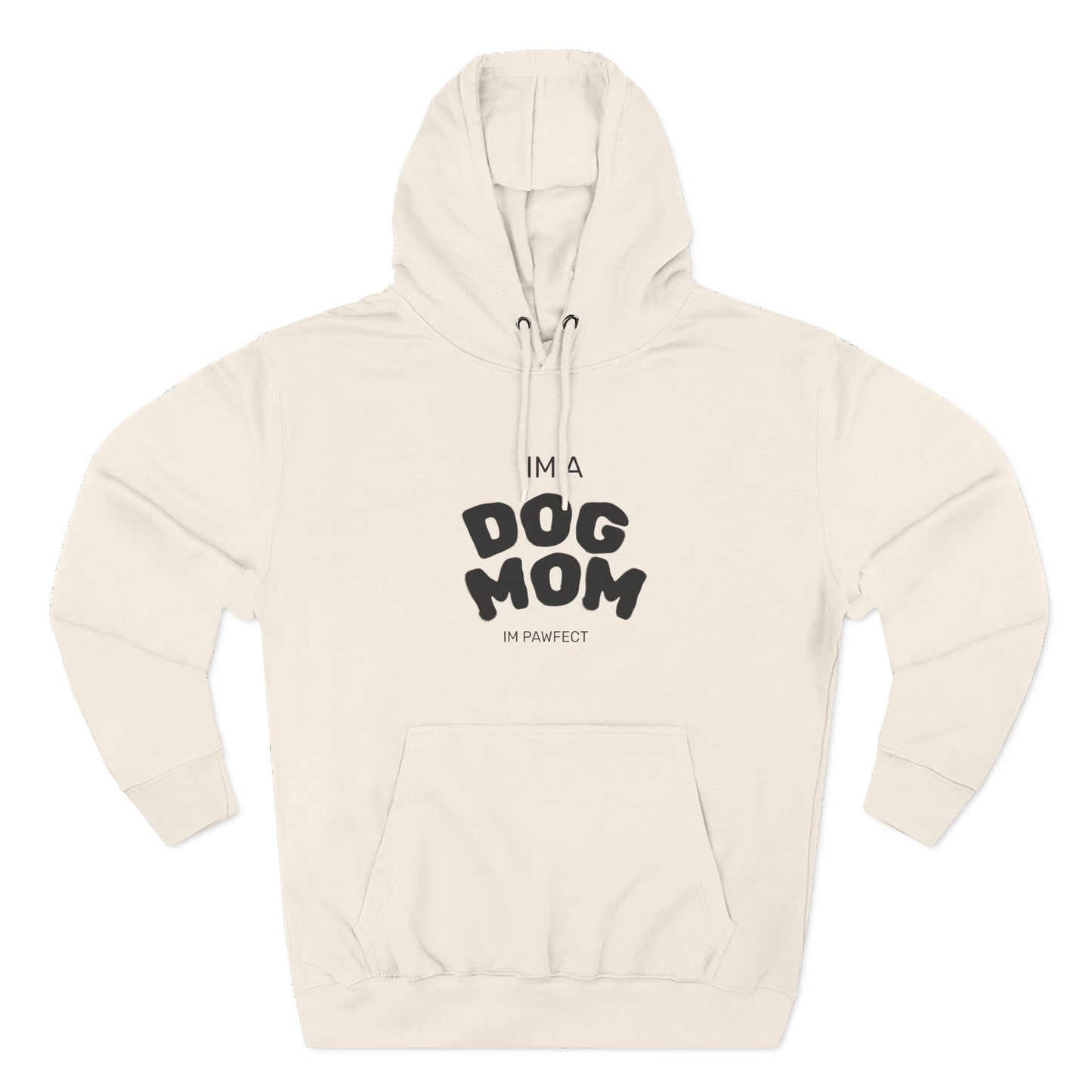Dog Mom Hoodie — "I’m a Dog Mom" Fleece Pullover for Pet Lovers - Pawfectly Yours