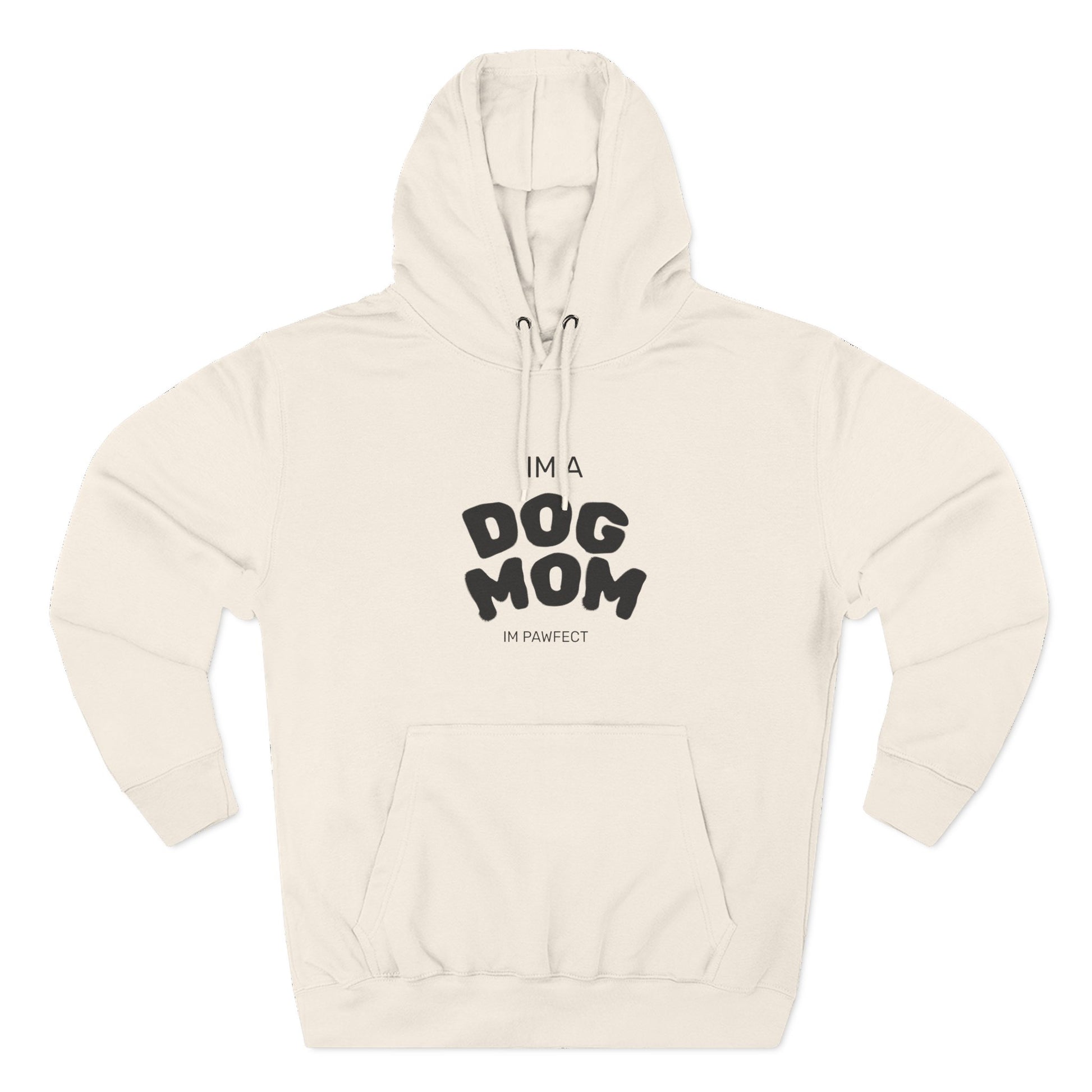 Dog Mom Hoodie — "I’m a Dog Mom" Fleece Pullover for Pet Lovers - Pawfectly Yours