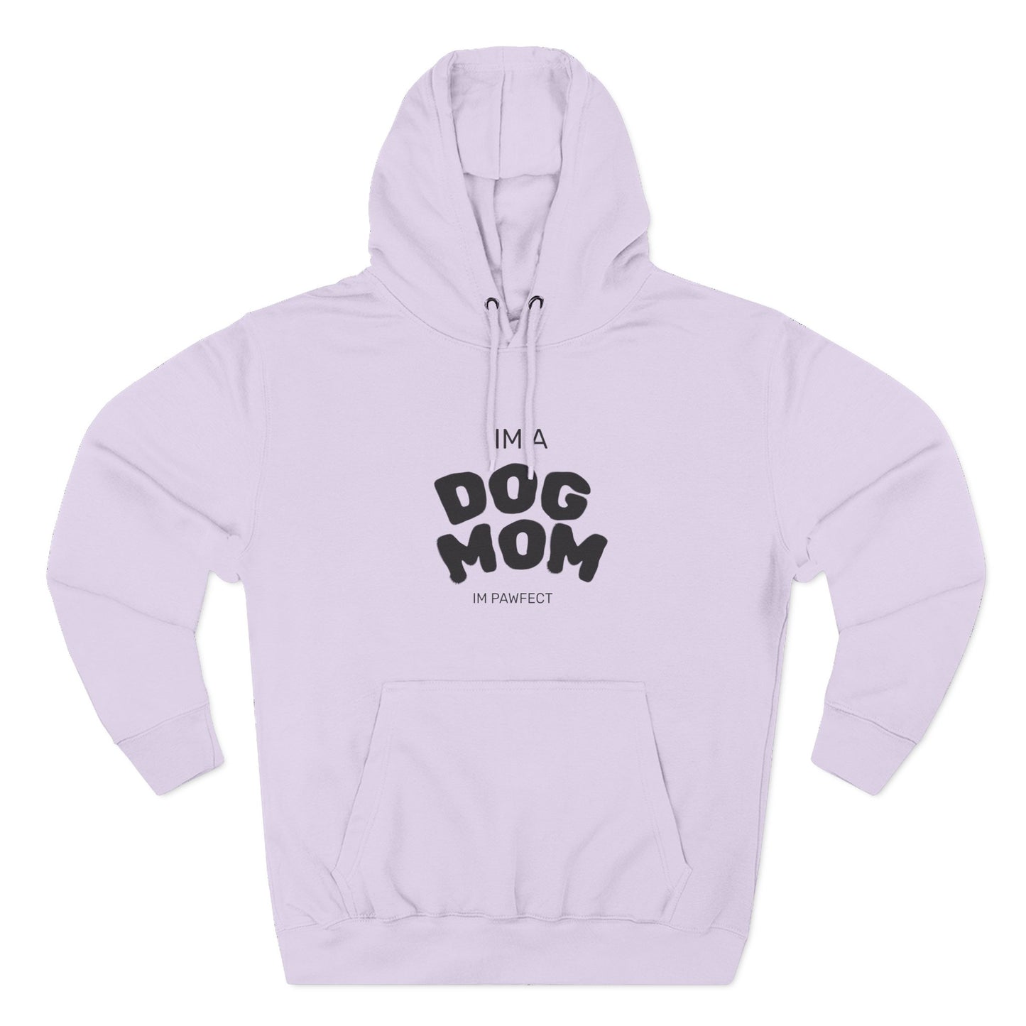 Dog Mom Hoodie — "I’m a Dog Mom" Fleece Pullover for Pet Lovers - Pawfectly Yours