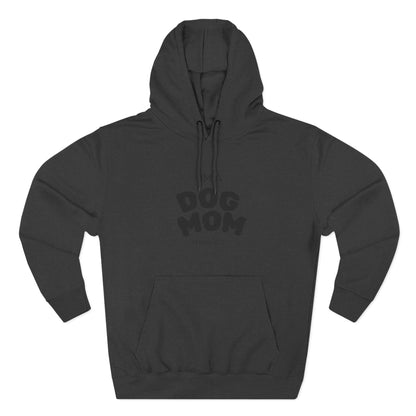 Dog Mom Hoodie — "I’m a Dog Mom" Fleece Pullover for Pet Lovers - Pawfectly Yours