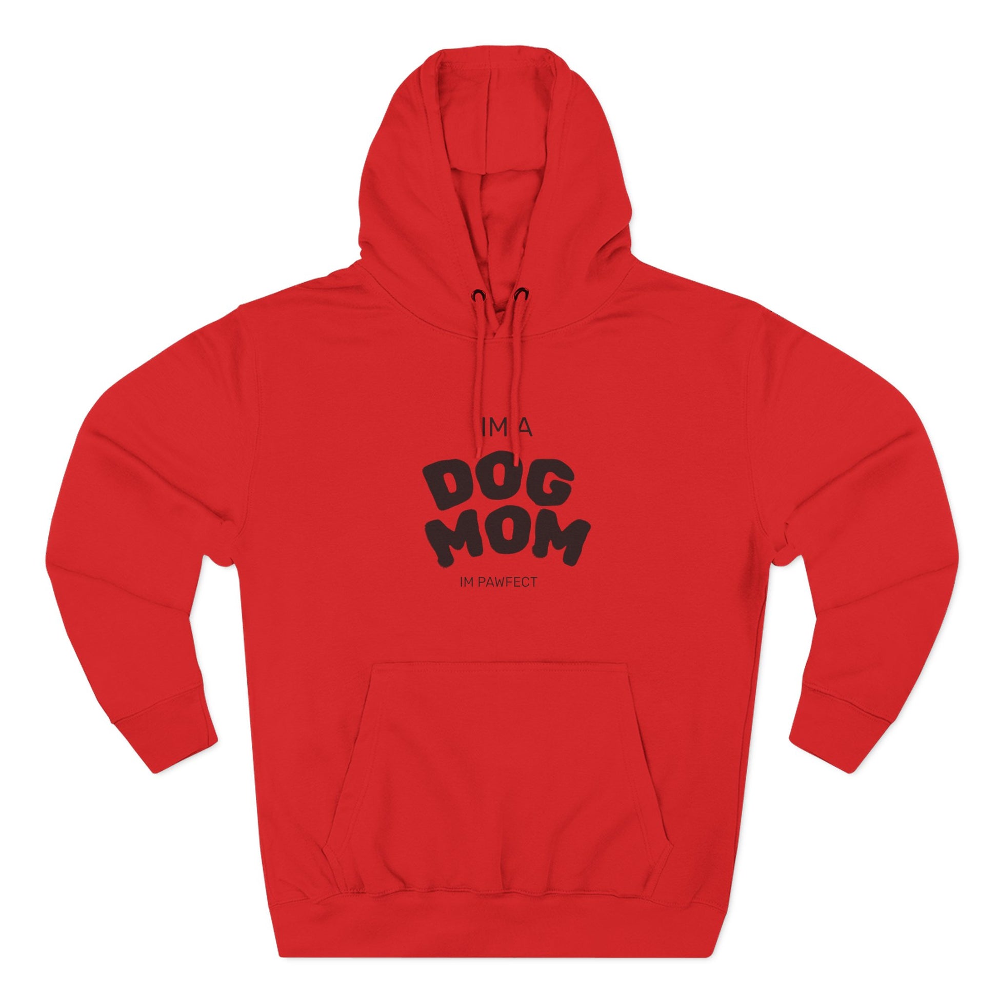 Dog Mom Hoodie — "I’m a Dog Mom" Fleece Pullover for Pet Lovers - Pawfectly Yours