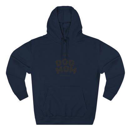 Dog Mom Hoodie — "I’m a Dog Mom" Fleece Pullover for Pet Lovers - Pawfectly Yours