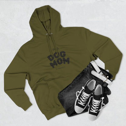 Dog Mom Hoodie — "I’m a Dog Mom" Fleece Pullover for Pet Lovers - Pawfectly Yours