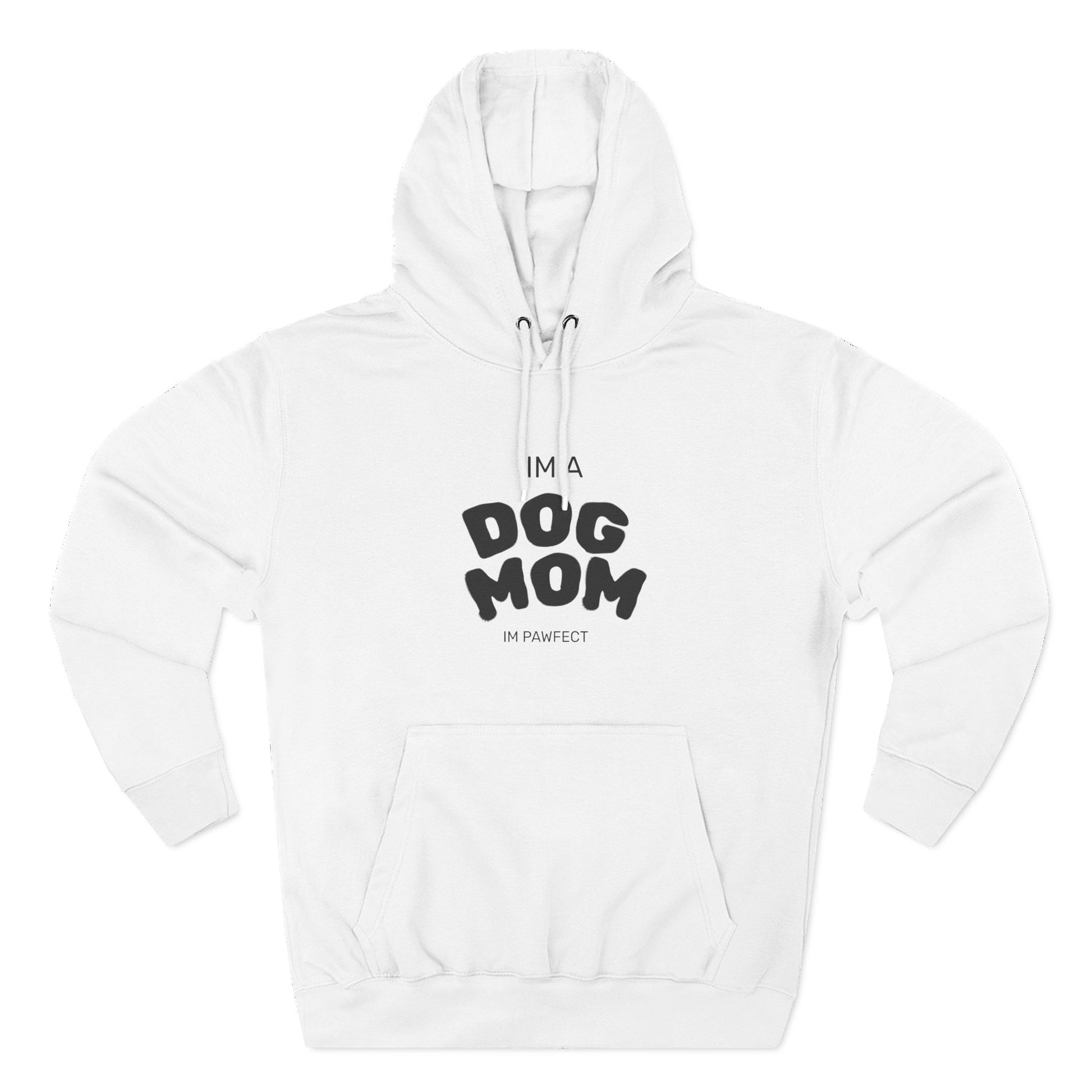 Dog Mom Hoodie — "I’m a Dog Mom" Fleece Pullover for Pet Lovers - Pawfectly Yours